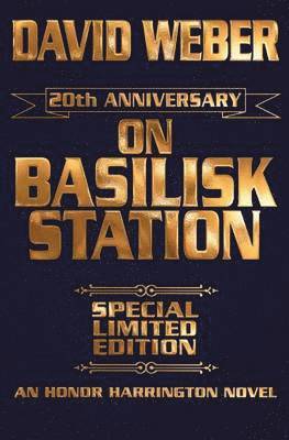 bokomslag On Basilisk Station 20th Anniversary Leather-Bound Signed Edition