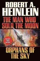 Robert A. Heinlein, Robert A Heinlein - Man Who Sold the Moon / Orphans of the Sky, Häftad