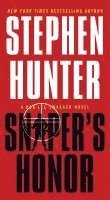 Stephen Hunter - Sniper's Honor, Häftad