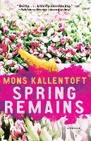 bokomslag Spring Remains: A Thriller