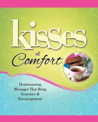 bokomslag Kisses of Comfort