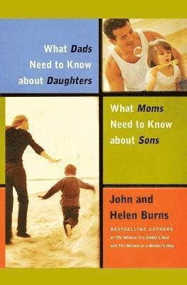 What Dads Need to Know About Daughters/What Moms N 1