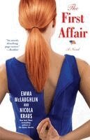 Emma McLaughlin, Nicola Kraus - The First Affair, Häftad