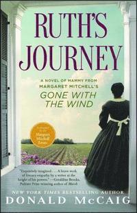 bokomslag Ruth's Journey: A Novel of Mammy from Margaret Mitchell's Gone with the Wind