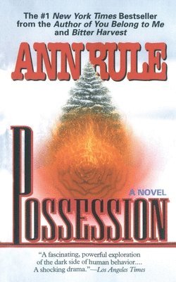 Ann Rule - Possession, Häftad