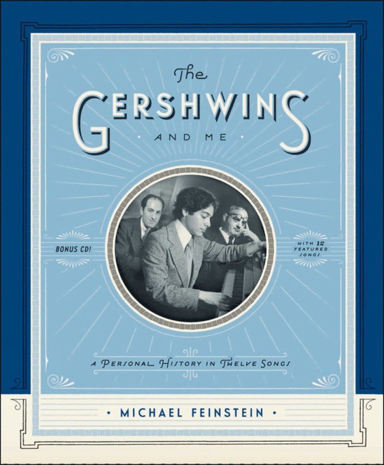 Gershwins And Me, The (deluxe Edition)