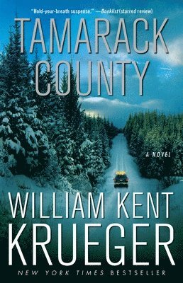 William Kent Krueger - Tamarack County, Häftad