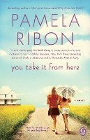 Pamela Ribon - You Take It from Here, Häftad