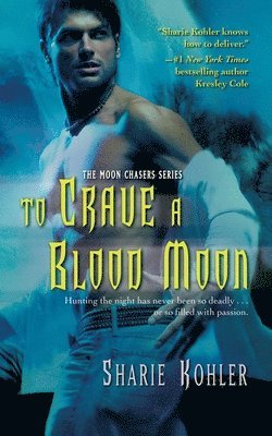 To Crave a Blood Moon 1