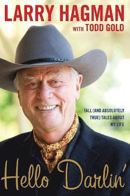 Larry Hagman, Todd Gold - Hello Darlin', Häftad