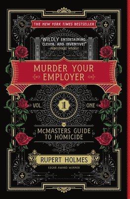 Murder Your Employer: The McMasters Guide to Homicide 1