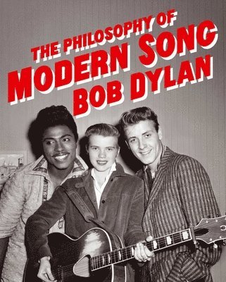 bokomslag The Philosophy of Modern Song