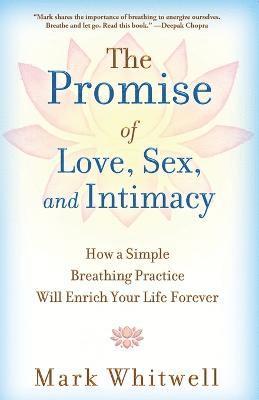 The Promise of Love, Sex, and Intimacy 1