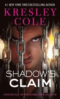bokomslag Shadow's Claim: Immortals After Dark: The Dacians