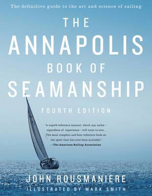 The Annapolis Book of Seamanship 1