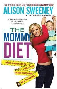 bokomslag The Mommy Diet