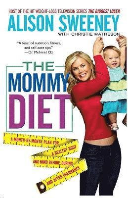 The Mommy Diet 1