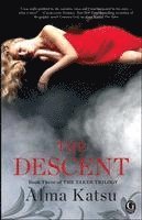 bokomslag The Descent, 3: Book Three of the Taker Trilogy