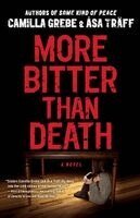 Camilla Grebe, Åsa Träff - More Bitter Than Death, Häftad