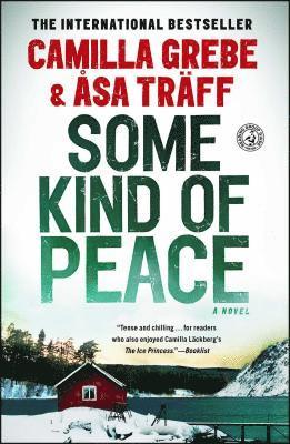 Camilla Grebe, Åsa Träff - Some Kind of Peace, Häftad