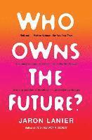 bokomslag Who Owns The Future?