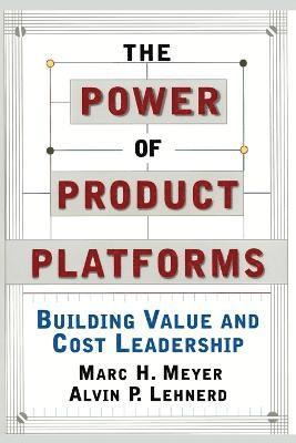 The Power of Product Platforms 1