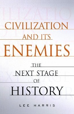 Civilization and Its Enemies 1