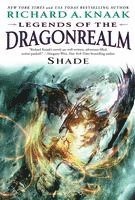 bokomslag Legends of the Dragonrealm: Shade