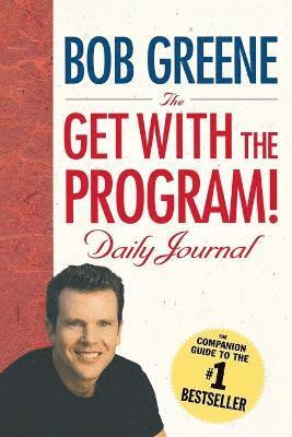 Bob Greene - Get with the Program! Daily Journal, Häftad