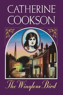 Catherine Cookson - Wingless Bird, Häftad