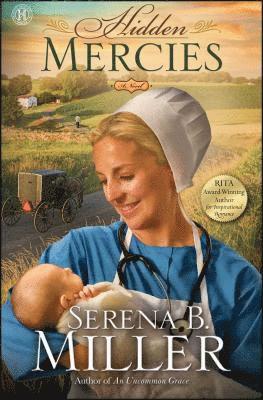 Serena B. Miller - Hidden Mercies, Häftad