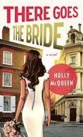 There Goes the Bride