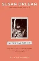 Susan Orlean - Saturday Night, Häftad