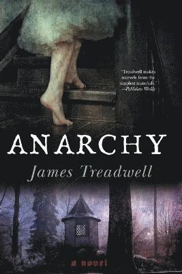James Treadwell - Anarchy, Häftad