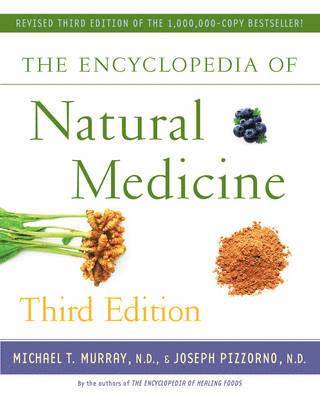 bokomslag The Encyclopedia of Natural Medicine Third Edition