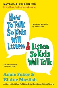 bokomslag How To Talk So Kids Will Listen & Listen So Kids Will Talk