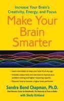 bokomslag Make Your Brain Smarter: Increase Your Brain's Creativity, Energy, and Focus