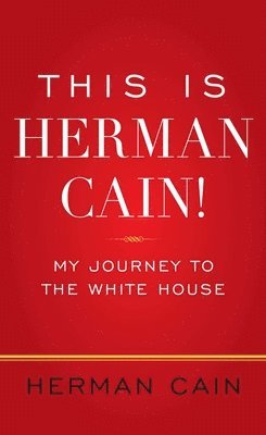 bokomslag This Is Herman Cain!