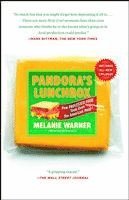 bokomslag Pandora's Lunchbox: How Processed Food Took Over the American Meal