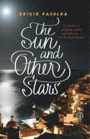 bokomslag The Sun and Other Stars