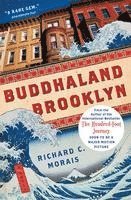 Richard C. Morais - Buddhaland Brooklyn, Häftad