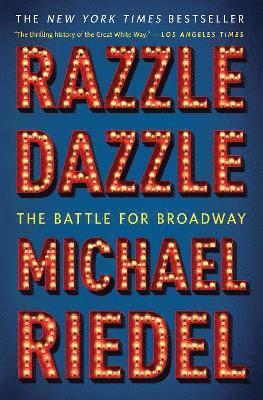 Michael Riedel - Razzle Dazzle, Häftad
