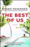 Sarah Pekkanen - The Best of Us, Häftad