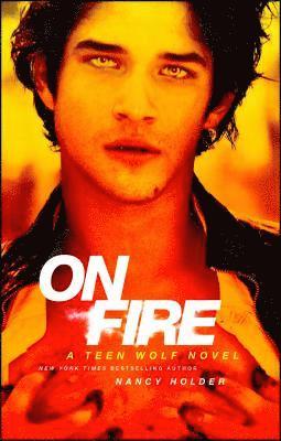 bokomslag On Fire: A Teen Wolf Novel