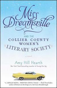 bokomslag Miss Dreamsville and the Collier County Women's Literary Society