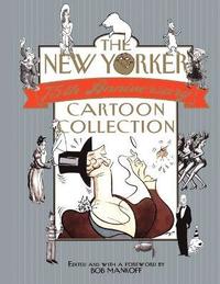 bokomslag The New Yorker 75th Anniversary Cartoon Collection