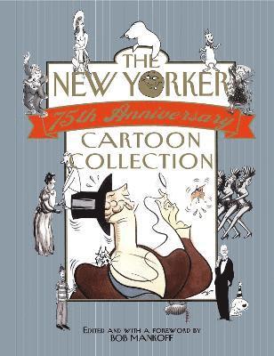 The New Yorker 75th Anniversary Cartoon Collection 1