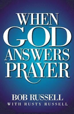 bokomslag When God Answers Prayer
