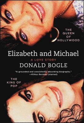 bokomslag Elizabeth and Michael: The Queen of Hollywood and the King of Pop--A Love Story
