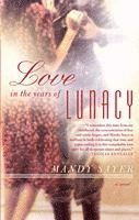 Love in the Years of Lunacy 1